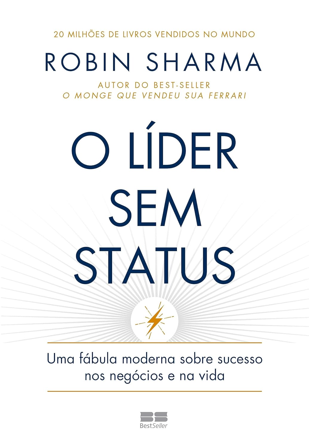 O Líder Sem Status (Portuguese Edition)
